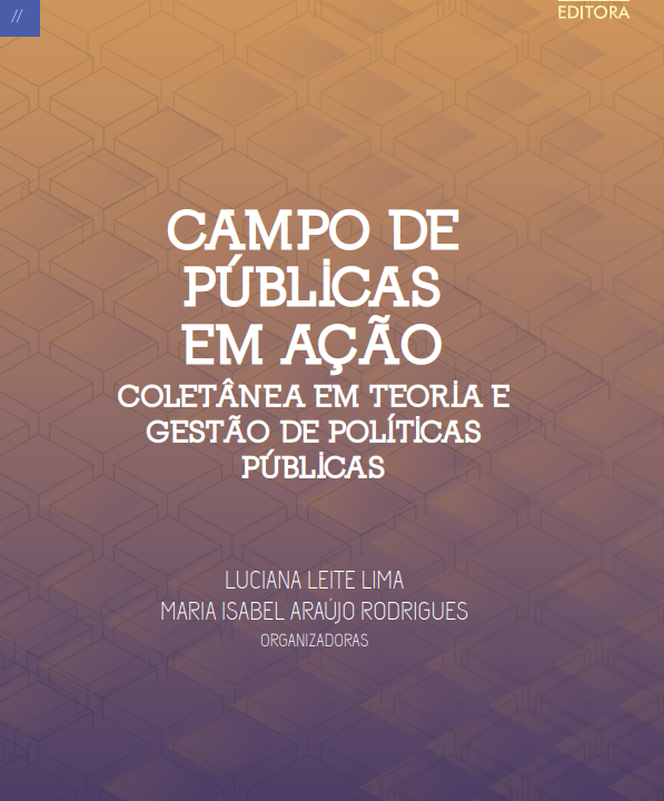 Campo de Públicas em Ação: Coletânea em Teoria e Gestão de Políticas Públicas