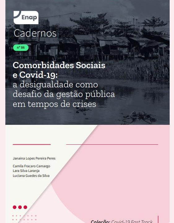 Comorbidades Sociais e Covid-19: A Desigualdade como Desafio da Gestão Pública em Tempos de Crises