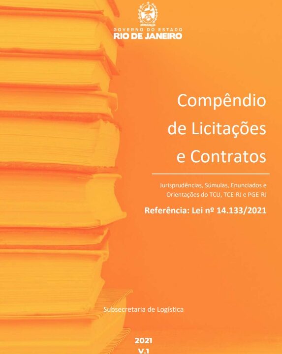 Compêndio de Licitações e Contratos: Referência: Lei nº 14.133/2021