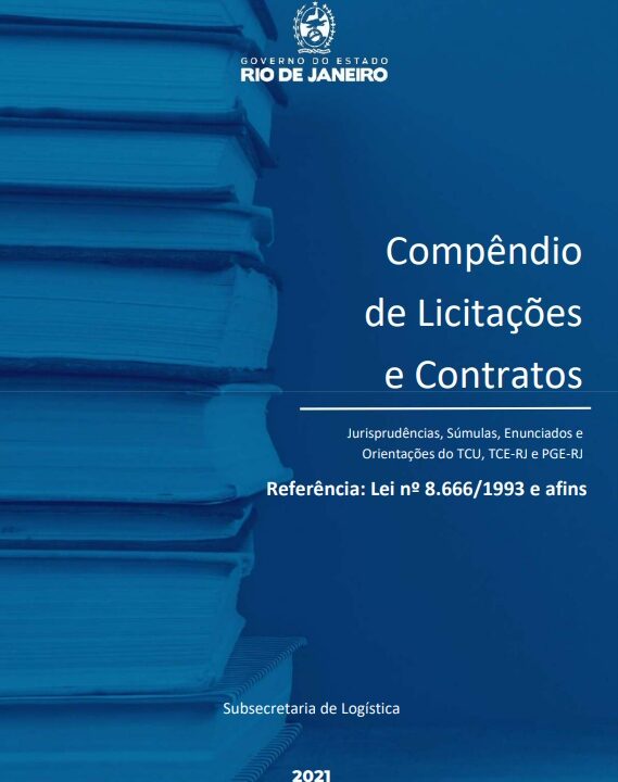 Compêndio de Licitações e Contratos: Referência: Lei nº8.666/1993 e afins
