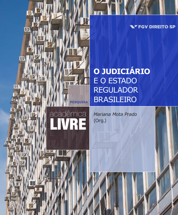 O Judiciário e o Estado Regulador Brasileiro