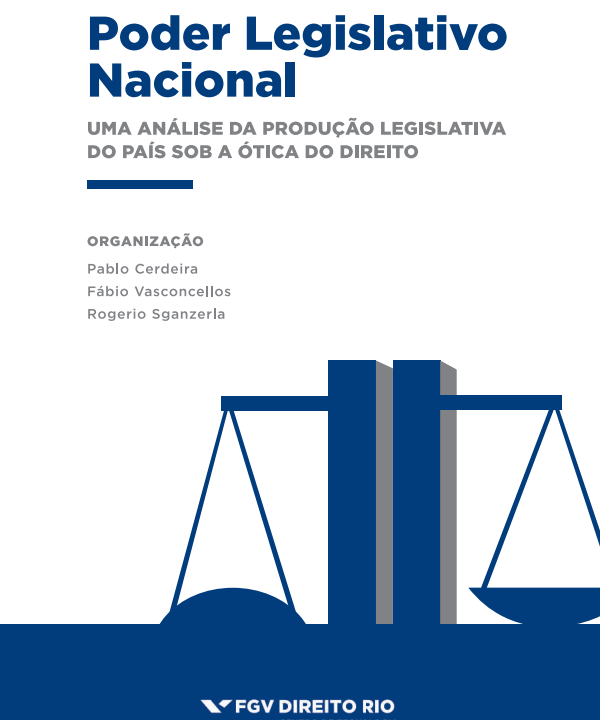 Poder Legislativo Nacional: Uma Análise da Produção Legislativa do País sob a Ótica do Direito