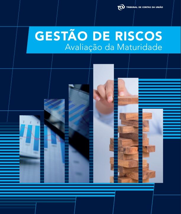 Roteiro de Avaliação de Maturidade da Gestão de Riscos