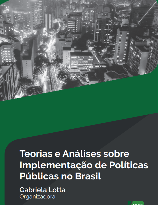 Teoria e Análises sobre a Implantação de Políticas Públicas no Brasil