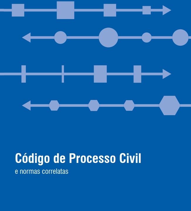 Código de Processo Civil e Normas Correlatas