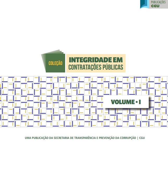 Coleção Integridade em Contratações Públicas: Volume I