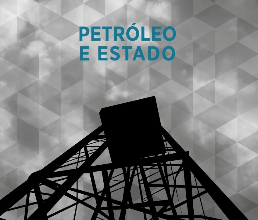 Petróleo e Estado