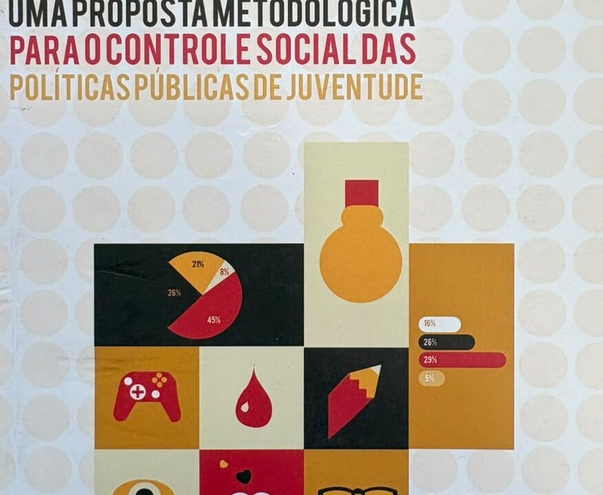 Orçamento Juventude 2003-2010: Uma Proposta Metodológica para o Controle Social das Políticas Públicas de Juventude