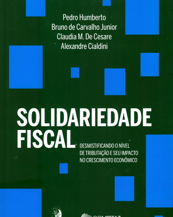 Solidariedade Fiscal: Desmistificando o Nível de Tributação e seu Impacto Econômico